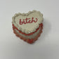 Bitch Trinket Box