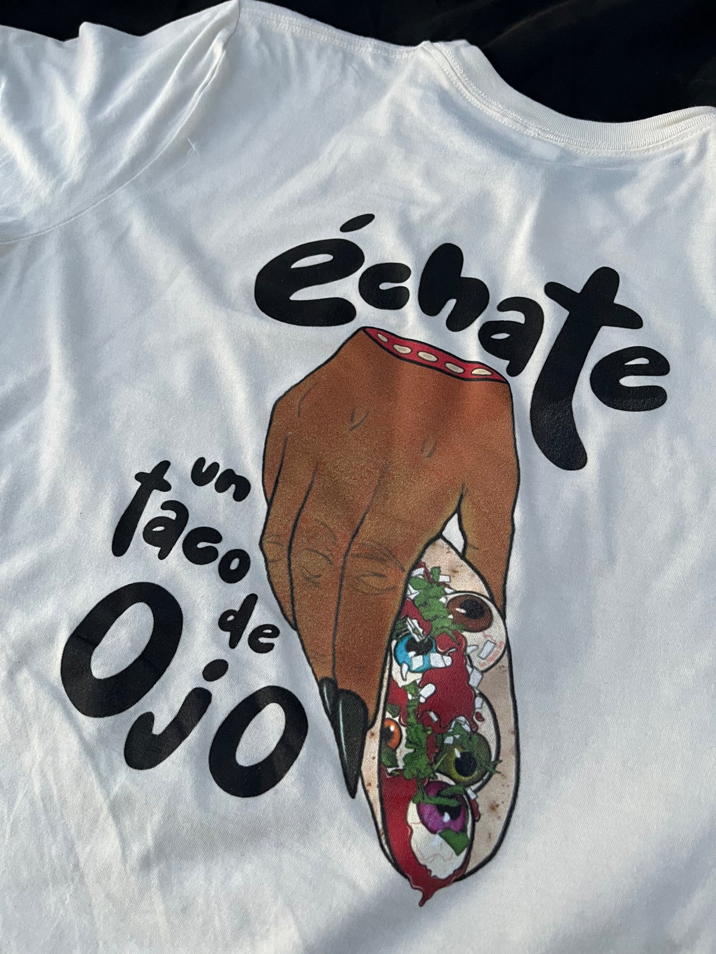 Échate un Taco de Ojo Shirt